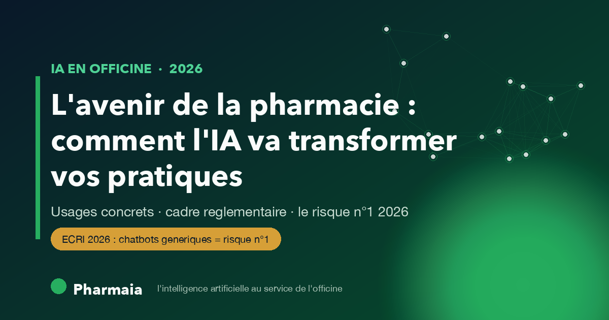 L'avenir de la pharmacie : comment l'intelligence artificielle va transformer vos pratiques